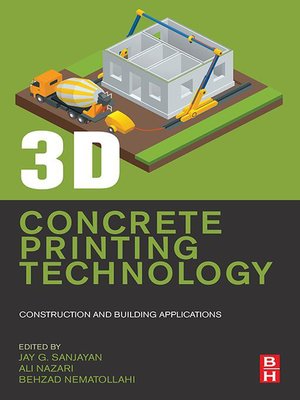 cover image of 3D Concrete Printing Technology